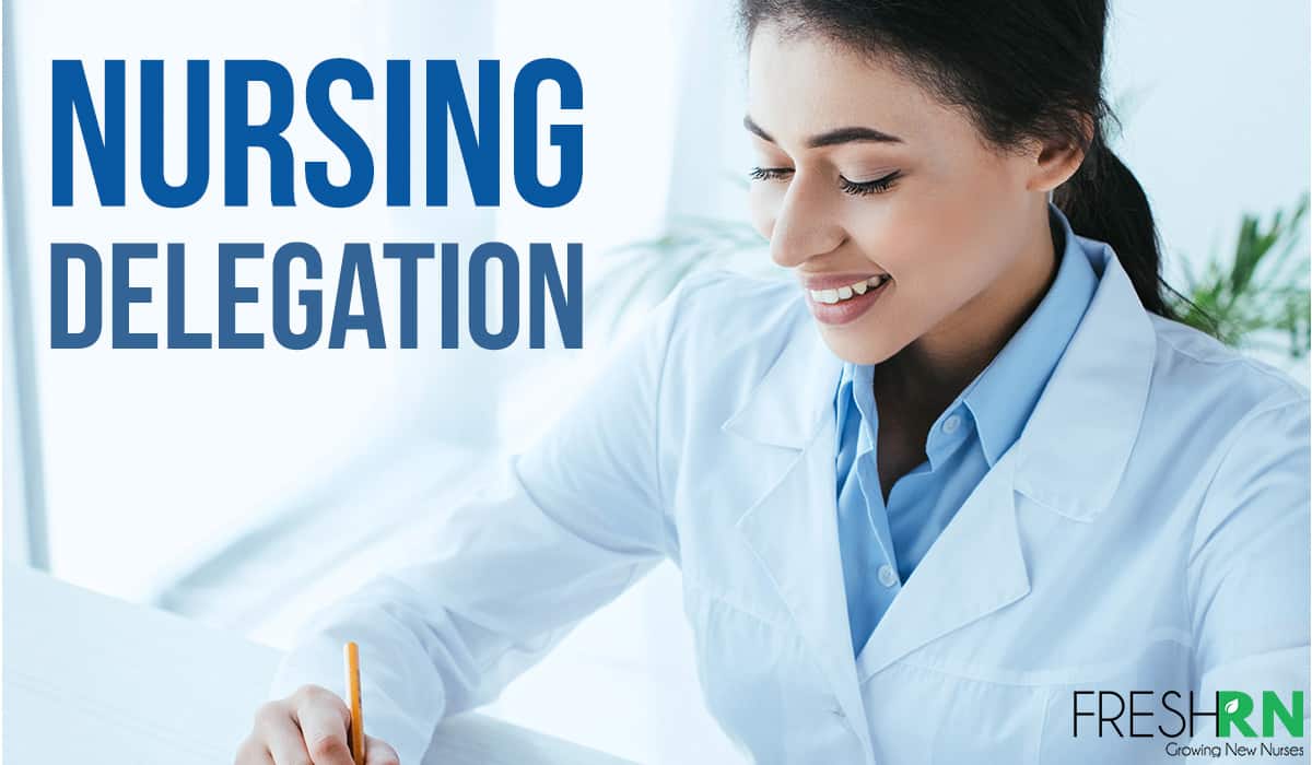 How To Master Nursing Delegation