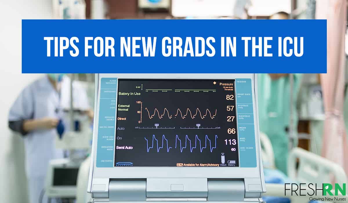 Tips for New Grads in the ICU