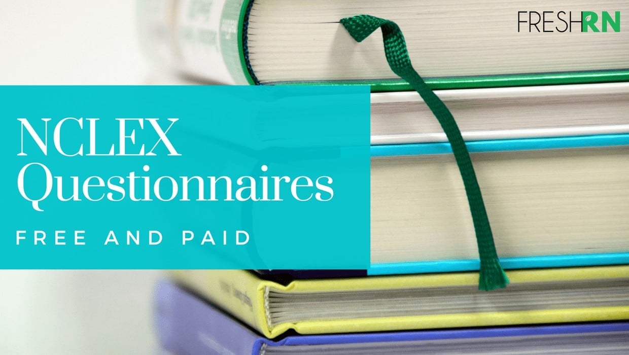 NCLEX Questionnaires - Free and Paid