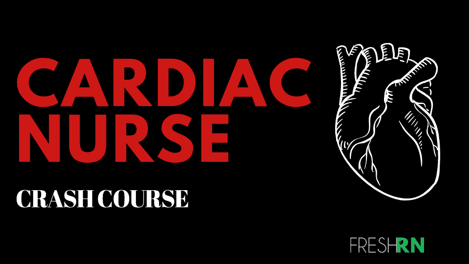 Cardiac Crash Course