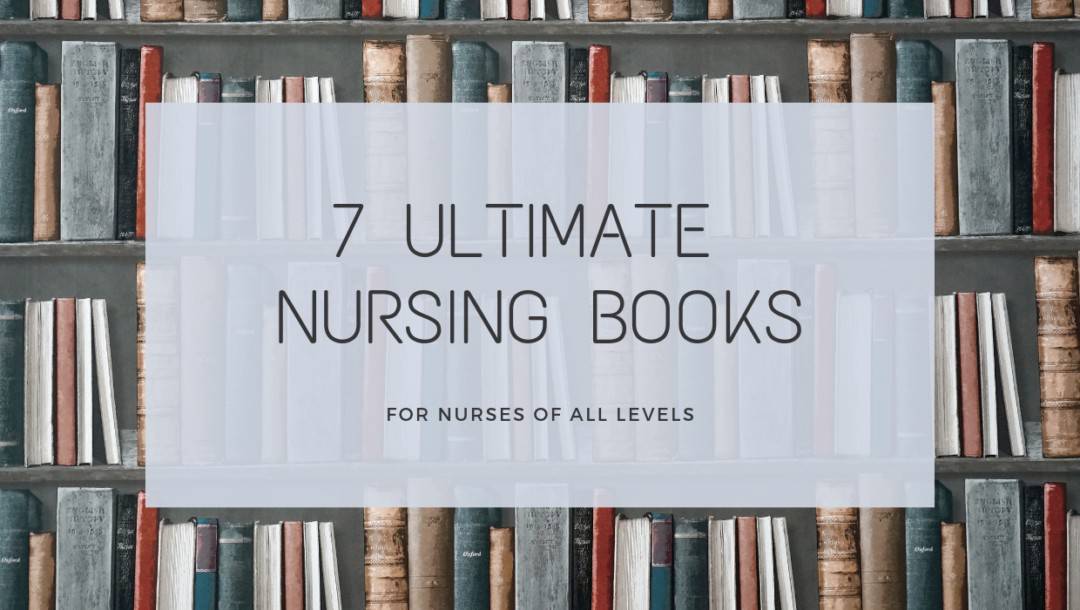 7 Ultimate Nursing Books for Nurses of All Levels FRESHRN