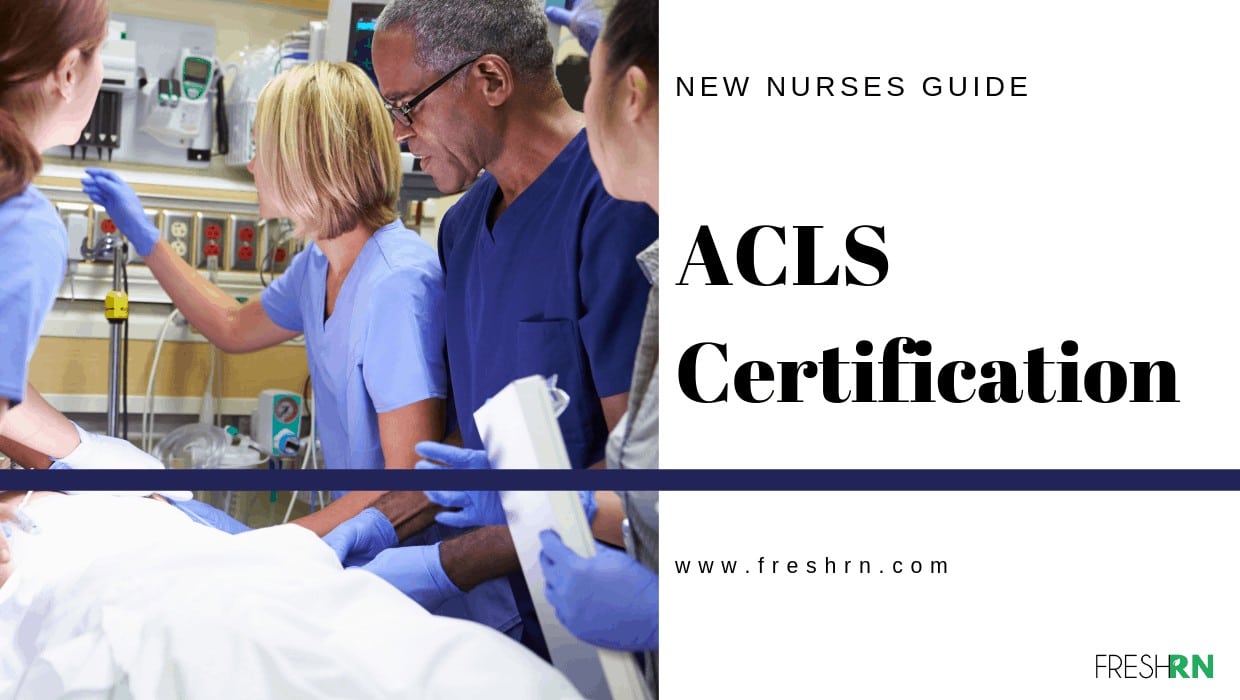 ACLS Certification – New Nurses Guide