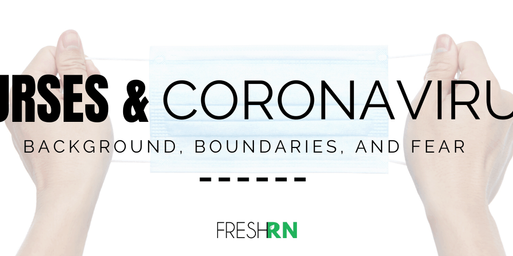 Bonus, Episode 1: Nurses and the Coronavirus – Background, Boundaries, and Fear