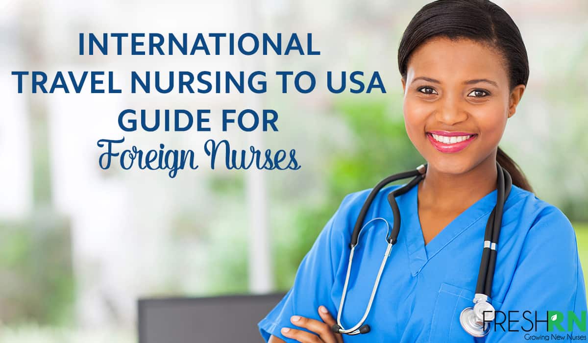 where do international travel nurses go