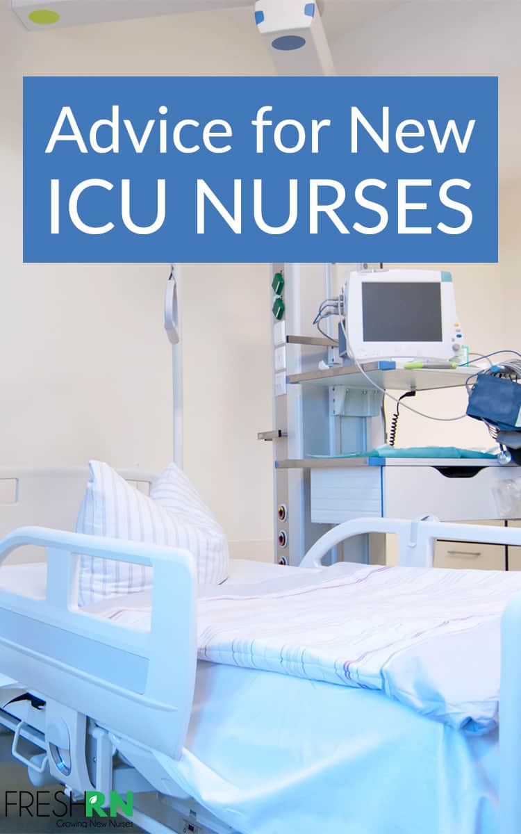 New ICU Nurse Resources 4 Pieces of Expert Advice to Help You Succeed