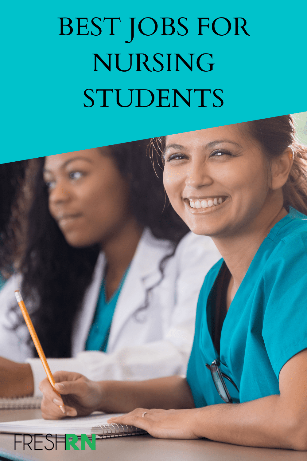 Best Jobs for Nursing Students FRESHRN