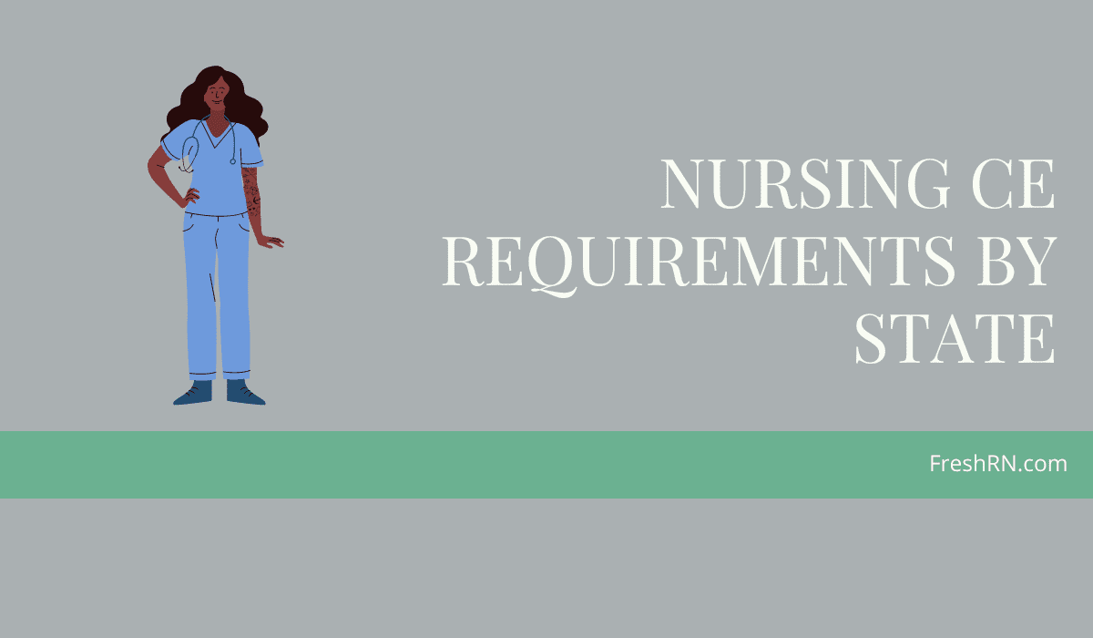 Nursing CE Requirements by State