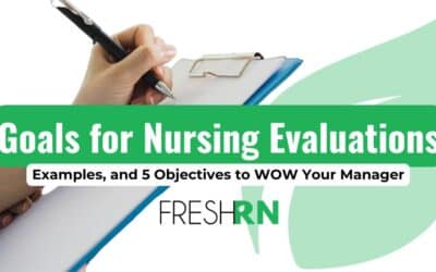 32 Powerful Goals for Nursing Evaluations to Help You Succeed