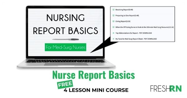 Nursing Report Basics