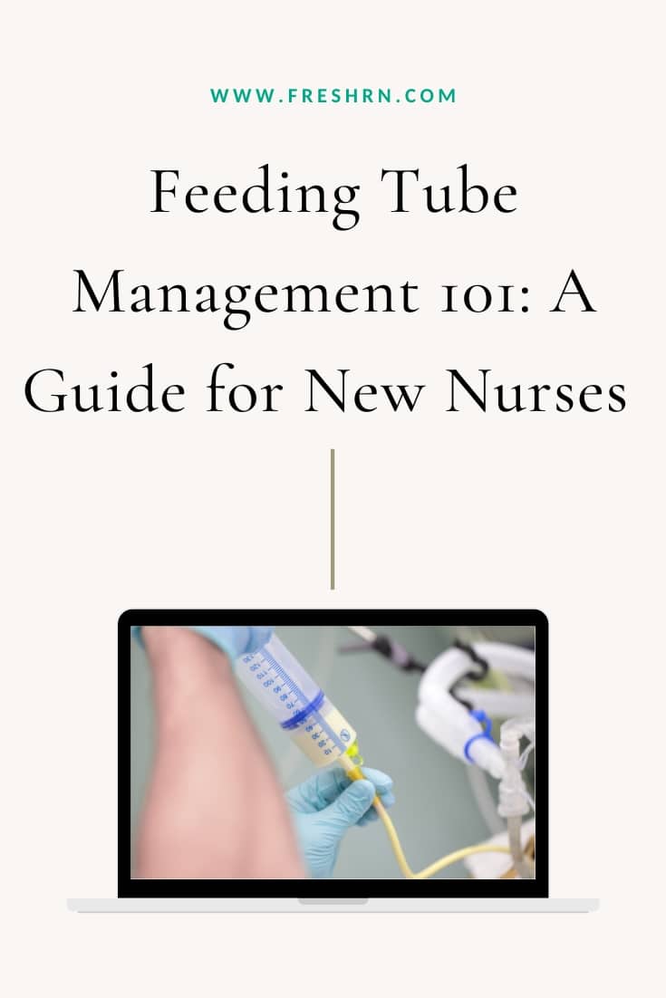 feeding-tube-management-what-new-nurses-need-to-know-freshrn