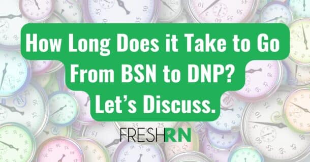 how long does it take to go from bsn to dnp