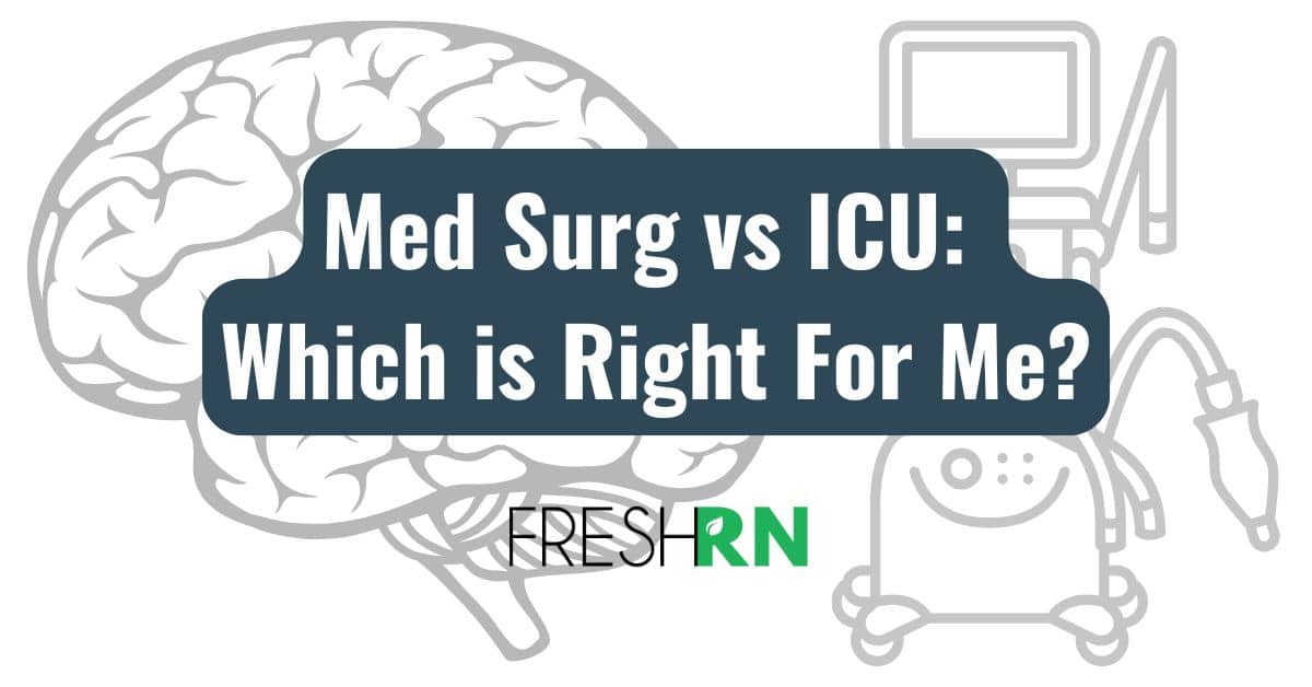 med surg vs icu