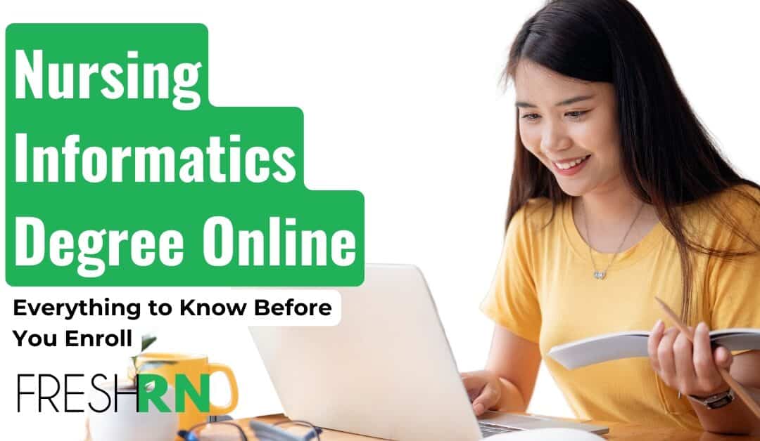 Nursing Informatics Degree Online: Everything to Know Before You Enroll