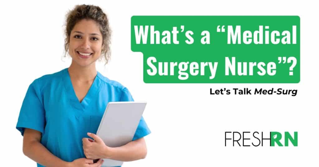 medical surgery nurse