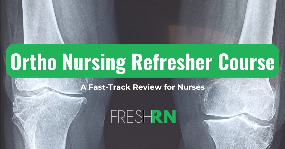 Ortho Nursing Refresher Course