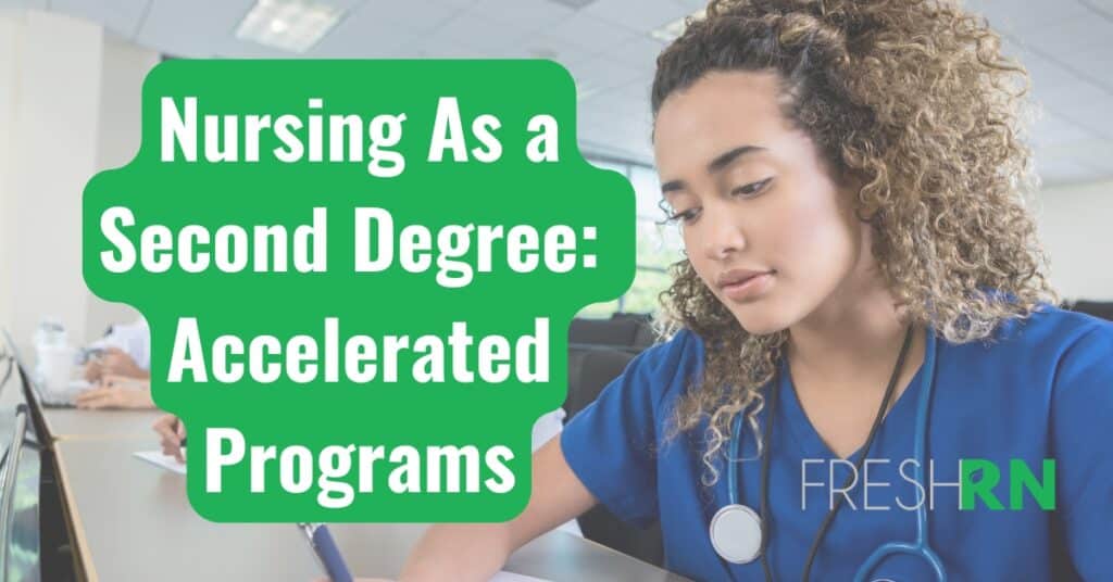 nursing as a second degree accelerated programs