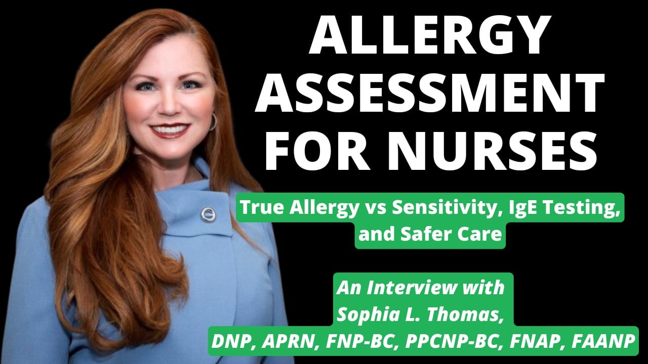 Nursing Allergy Assessment: How New Nurses Can Quickly Sort Side Effects, Sensitivities, and True Allergies