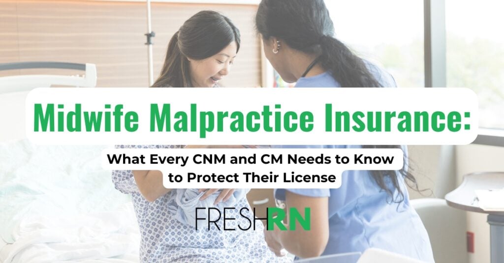 Midwife Malpractice Insurance